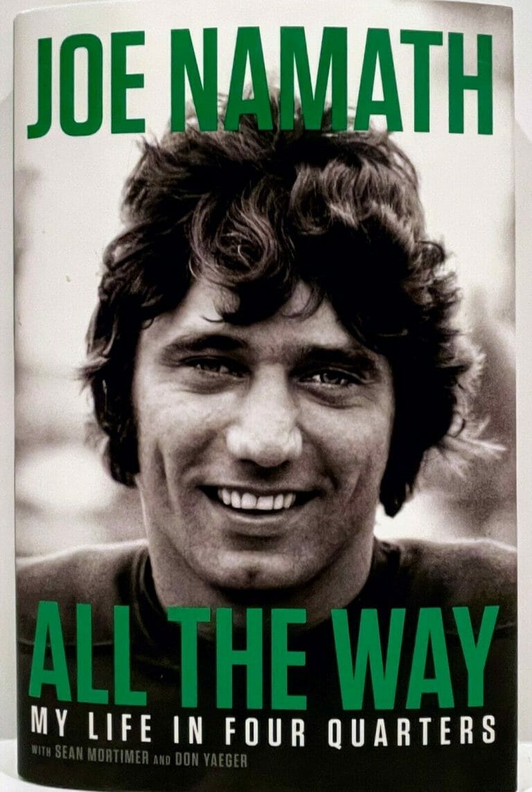 JOE NAMATH SIGNED 1ST ED BOOK “ALL THE WAY” JSA COA
 COLLECTIBLE MEMORABILIA