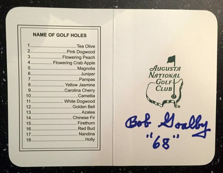 BOB GOALBY SIGNED AND DATED MASTERS SCORECARD COA COLLECTIBLE MEMORABILIA