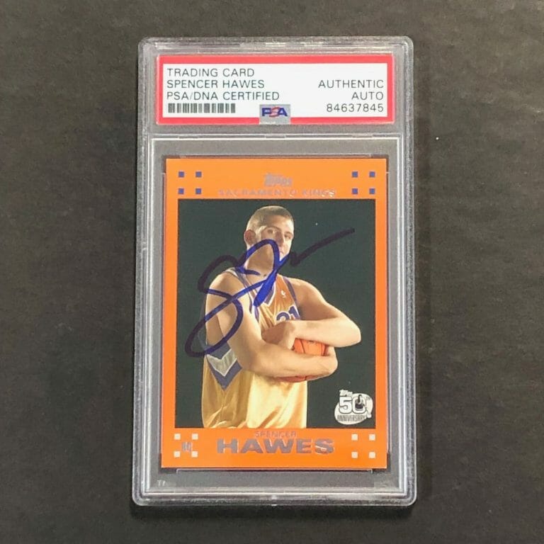2007-08 TOPPS BASKETBALL #10 SPENCER HAWES SIGNED CARD AUTO PSA/DNA SLABBED KING COLLECTIBLE MEMORABILIA