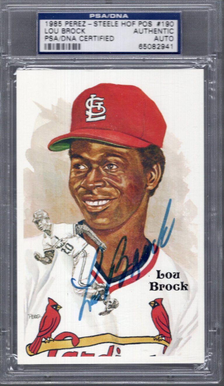 LOU BROCK HAND SIGNED HALL OF FAME PEREZ STEELE CARD CARDINALS PSA SLABBED COLLECTIBLE MEMORABILIA