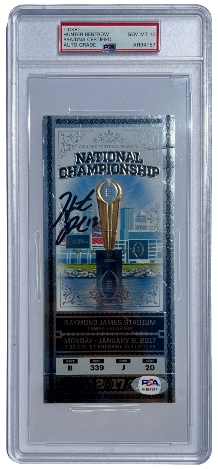 HUNTER RENFROW SIGNED 2017 COLLEGE FOOTBALL NATIONAL CHAMPIONSHIP TICKET PSA/DNA
 COLLECTIBLE MEMORABILIA