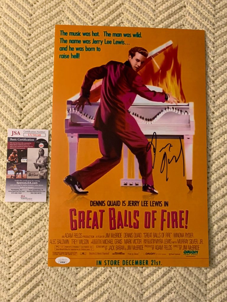 DENNIS QUAID SIGNED GREAT BALLS OF FIRE POSTER 11 X 17 JSA AUTHENTICATION COA
 COLLECTIBLE MEMORABILIA