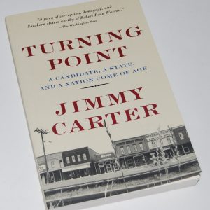 JIMMY CARTER signed (TURNING POINT) book *PRESIDENT OF THE UNITED STATES* W/COA Collectible Memorabilia