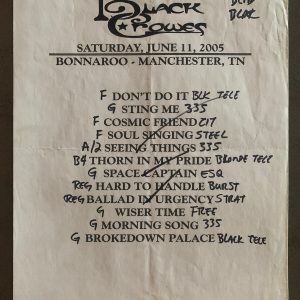 The Black Crowes 6-11-05 Tour Concert Used Set List W/ Notes Manchester, TN