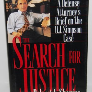 ROBERT SHAPIRO signed (THE SEARCH FOR JUSTICE) personalized hardcover book W/COA