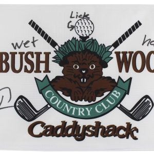 Chevy Chase "Wet, Lick, Hard" Signed Bushwood Country Club Pin Flag BAS #WP62014