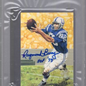RAYMOND BERRY SIGNED HALL OF FAME GOAL LINE ART CARD COLTS PSA SLABBED