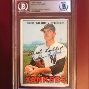 1967 TOPPS FRED TALBOT #517 YANKEES SIGNED CARD BECKETT AUTHENTIC AUTO VINTAGE