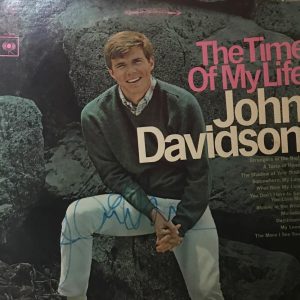 JOHN DAVIDSON THE TIME OF MY LIFE SIGNED 1997 VINYL RECORD ALBUM W/COA