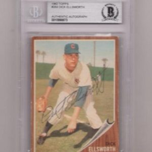 1962 TOPPS DICK ELLSWORTH SIGNED CARD BECKETT AUTHENTIC AUTOGRAPH VINTAGE