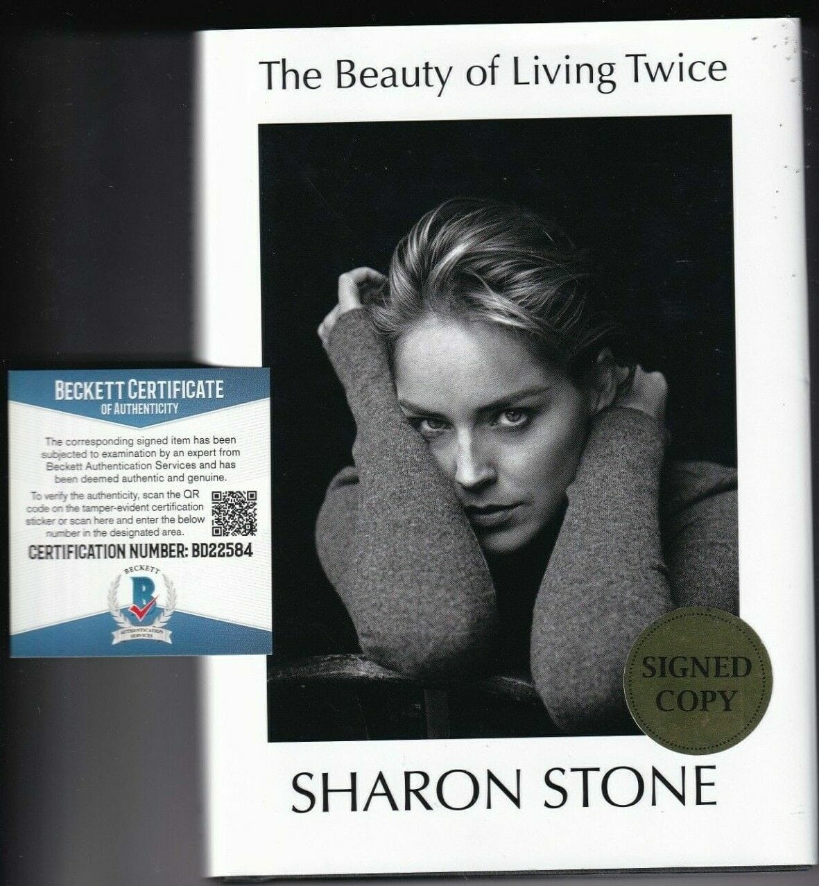 SHARON STONE signed (THE BEAUTY OF LIVING TWICE) HARDCOVER BOOK Beckett ...