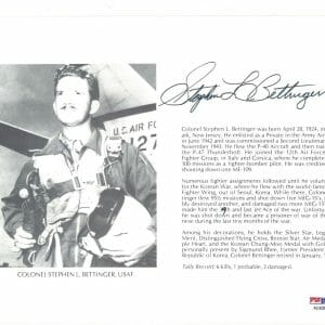 STEPHEN BETTINGER SIGNED 8X10 (D) PSA DNA AC42092 KOREAN WAR ACE 6 KILLS
Opens in a new window or tab
