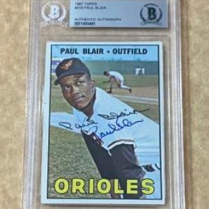 1967 TOPPS PAUL BLAIR #319 ORIOLES SIGNED CARD BECKETT AUTHENTIC AUTO VINTAGE
