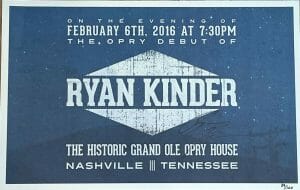 RYAN KINDER SIGNED AUTOGRAPH 14×22 POSTER NUMBERED 89/100 OPRY DEBUT JSA COLLECTIBLE MEMORABILIA