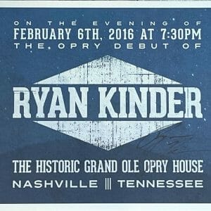 RYAN KINDER Signed Autograph 14x22 Poster Numbered 89/100 Opry Debut JSA