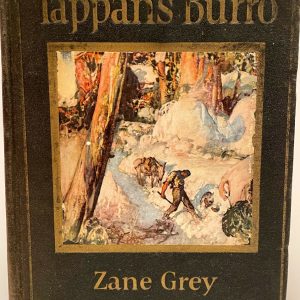 ZANE GREY Signed 1st Ed Book "Tappan's Burro and Other Stories"
