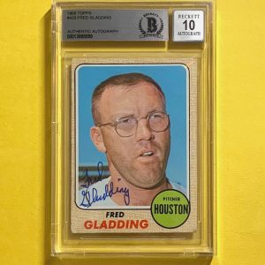 1968 TOPPS FRED GLADDING #423 SIGNED CARD BECKETT AUTH. AUTO 10 HOUSTON