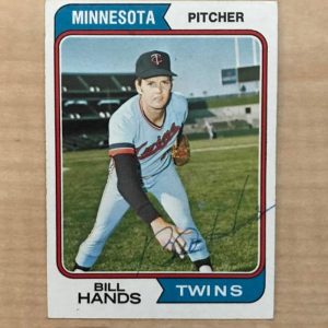 BILL HANDS MINNESOTA TWINS SIGNED VINTAGE DECEASED 1974 TOPPS CARD #271 W/COA
