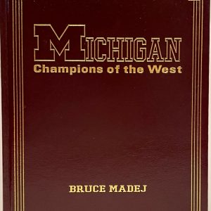 GERALD FORD BRUCE MADEJ Plus 7 Signed 1st Ed "Michigan Champions of the West"
