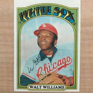 WALT WILLIAMS CHICAGO WHITE SOX SIGNED DECEASED 1972 TOPPS CARD #15 W/COA
