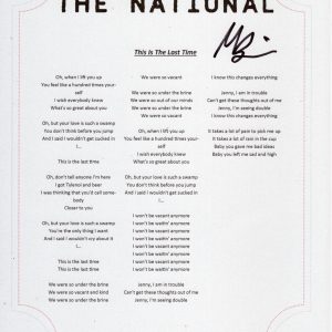 THE NATIONAL THIS IS THE LAST TIME LYRIC SHEET SIGNED BY MATT BERNINGER