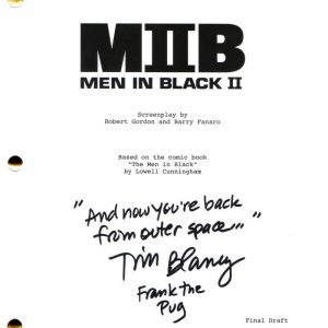TIM BLANEY SIGNED AUTOGRAPH MEN IN BLACK 2 MOVIE SCRIPT W/ FRANK THE PUG QUOTE