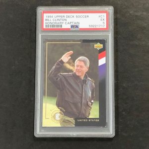 1994 Upper Deck Soccer #C1 Bill Clinton PSA 5 EX Honorary Captain