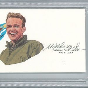 WALKER BUD MAHURIN SIGNED CUT SIGNATURE PSA DNA 84844031 (D) WWII ACE 56TH FG