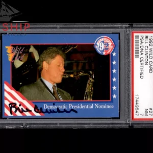 President Bill Clinton signed 1992 Wild Card PSA DNA Slabbed Auto Rookie C856