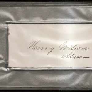 Henry Wilson 18th VP Ulysses S. Grant Signed Auto PSA/DNA Slabbed Cut
