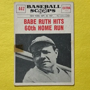 1961 NU-CARD BASEBALL SCOOPS BABE RUTH HITS 60TH HOME RUN #447 HOF

