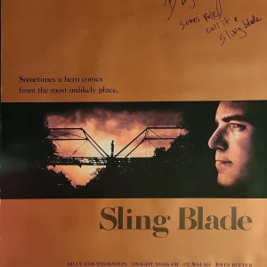 Billy Bob Thornton Signed Original Sling Blade Poster w Movie Quote Exact Proof