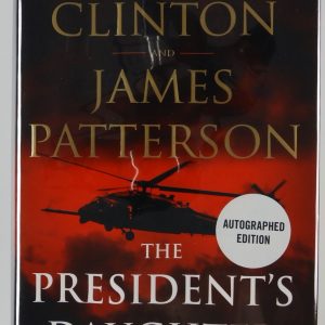 Bill Clinton Signed Autograph Book JSA The President's Daughter James Patterson
