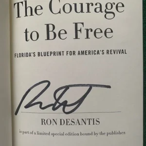 RON DESANTIS HAND SIGNED COURAGE TO BE FREE FIRST EDITION SET ONLY 5600 SIGNED
