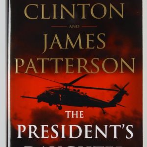 Bill Clinton Signed Autograph Book JSA The President's Daughter James Patterson
