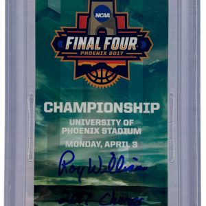 ROY WILLIAMS SIGNED 2017 FINAL FOUR CHAMPIONS TICKET STUB NORTH CAROLINA PSA/DNA