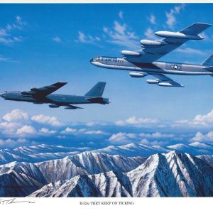 JOHN CHAIN SIGNED B-52S THEY KEEP ON TICKING STAN STOKES PRINT