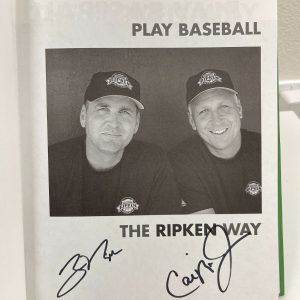 Cal Ripken Billy Ripken Signed Play Baseball The Ripken Way Hardcover Book Auto