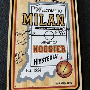 1954 State Champs Milan Indians Team Signed Welcome Sign Indiana Bobby Plump + 4
