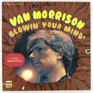 Van Morrison Signed Autograph Album Vinyl Record LP - Blowin' Your Mind! Beckett