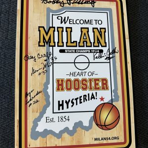 1954 State Champs Milan Indians Team Signed Welcome Sign Indiana Bobby Plump + 4