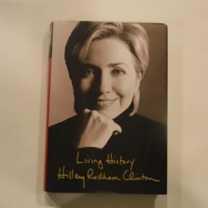 BILL CLINTON HILLARY RODHAM CLINTON SIGNED "LIVING HISTORY" BOOK 2016 JSA LOA