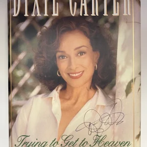 DIXIE CARTER TRYING TO GET TO HEAVEN SIGNED AUTOGRAPHED HARDCOVER BOOK SIGNED 2X