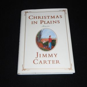 JIMMY CARTER SIGNED CHRISTMAS IN PLAINS BOOK