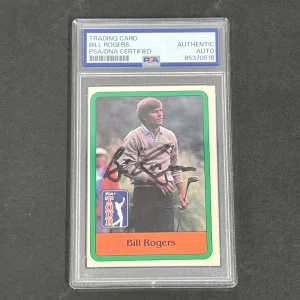 1981 Donruss PGA Tour #23 Bill Rogers Signed Card AUTO PSA Slabbed Golf
