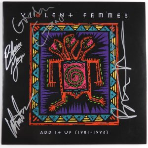 Violent Femmes JSA Signed Autograph Record Album Vinyl Fully Signed Add It Up