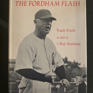 FRANKIE FRISCH HARDCOVER FORDHAM FLASH BOOK 1962 AMAZING CONDITION+RARE