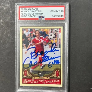 2011 Upperdeck Goodwin Champions #18 Brandy Chastain Signed Card AUTO 10 PSA Sla