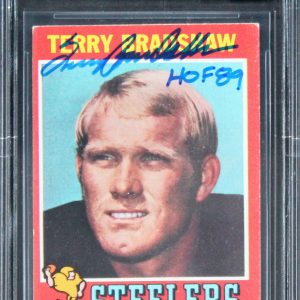 Steelers Terry Bradshaw "HOF 89" Signed 1971 Topps #156 RC Card Auto 10 BAS Slab