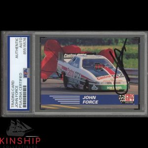 John Force signed 1991 Pro Set Trading Card PSA DNA Slab NHRA Racing Auto C4611